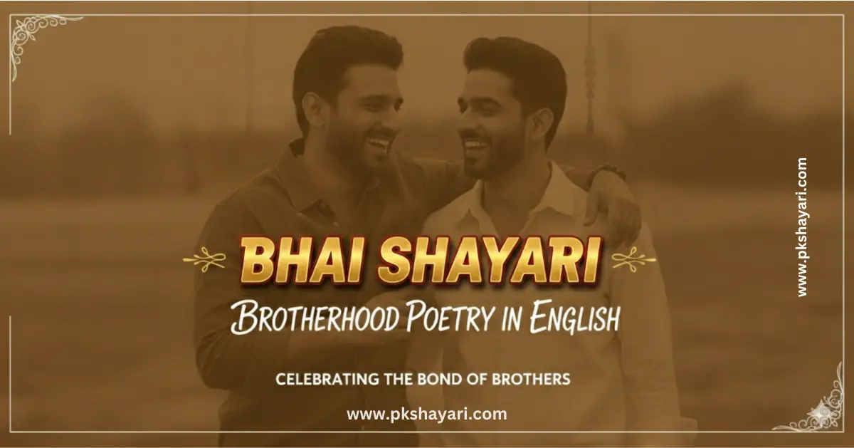 bhai shayari in english, shayari on bhai in english, bhai shayari in english 2 line, best bhai shayari in english, bhai shayari in english on life, love you bhai shayari in english, bhai shayari in english images, bhai shayari 2 line, bhai shayari in english text, bhai love shayari in english, heart touching bhai shayari, bhai shayari 2 line in english, bhai shayari in english for instagram, bhai shayari in english attitude, bhai sad shayari in english, bhai behan shayari in english, bhai shayari english, bada bhai shayari in english, bhai ke liye shayari in english, happy birthday bhai shayari in english, miss you bhai shayari in english, bhai ke liye shayari in english hindi, bhai shayari english mein, bhai shayari, bhai shayari photo, bhai shayari images, bhai shayari in english hindi, chota bhai shayari in english, bade bhai shayari in english, brother shayari in english, brother shayari in english 2 line, best brother shayari in english, brother shayari english, bhai video shayari in english, brother and sister shayari in english, brother and sister shayari in english In hindi, happy birthday bhai shayari, Brothers Day Shayari, Bhai Shayari in Hindi, Brother Shayari in Hindi,
